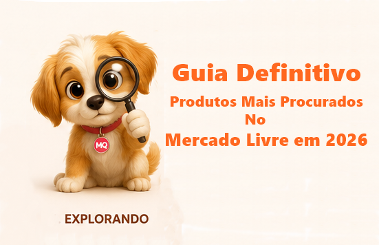 Guia Definitivo dos 20 Produtos Mais Procurados e Bem Avaliados do Mercado Livre em 2026: Reviews, Comparativos e Dicas para Comprar Melhor